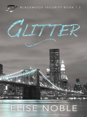 cover image of Glitter (Blackwood Security Book 7.5)